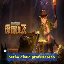 betha cloud professores